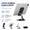 Support de bureau pliable et rotatif 360° pour téléphone et tablette