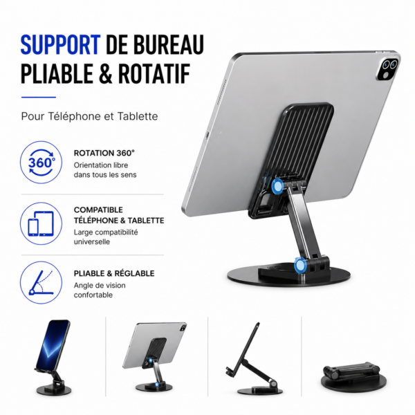 Support de bureau pliable et rotatif 360° pour téléphone et tablette